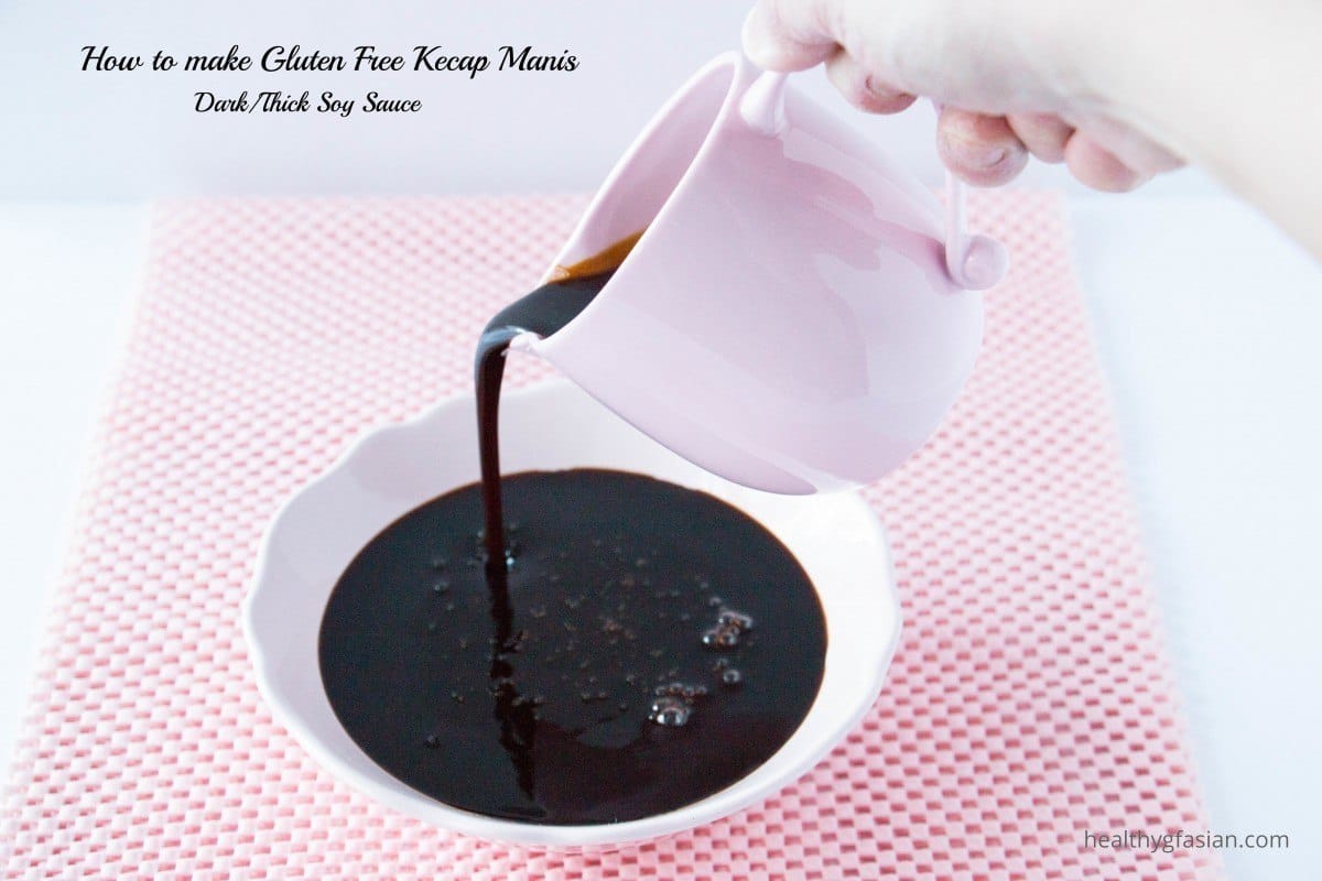 Gluten Free Kecap Manis (Dark/Thick Soy Sauce)